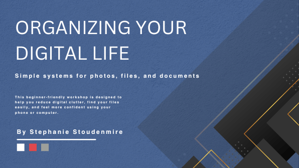 Organizing Your Digital Life workshop graphic