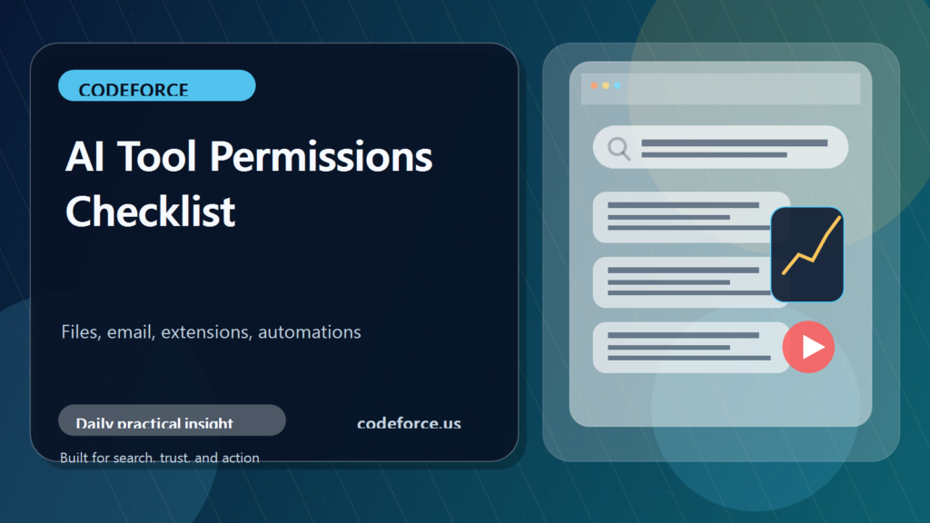 AI Tool Permissions Checklist: What Small Businesses Should Review Now